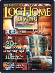 Log and Timber Home Living (Digital) Subscription July 2nd, 2013 Issue