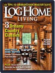 Log and Timber Home Living (Digital) Subscription May 14th, 2013 Issue