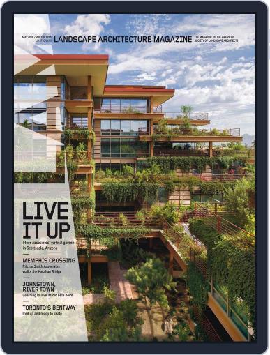 Landscape Architecture May 1st, 2018 Digital Back Issue Cover