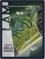 Landscape Architecture (Digital) Subscription                    September 1st, 2017 Issue