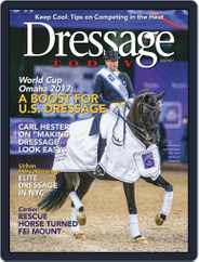 Dressage Today (Digital) Subscription                    July 1st, 2017 Issue