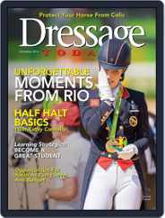 Dressage Today (Digital) Subscription                    November 1st, 2016 Issue