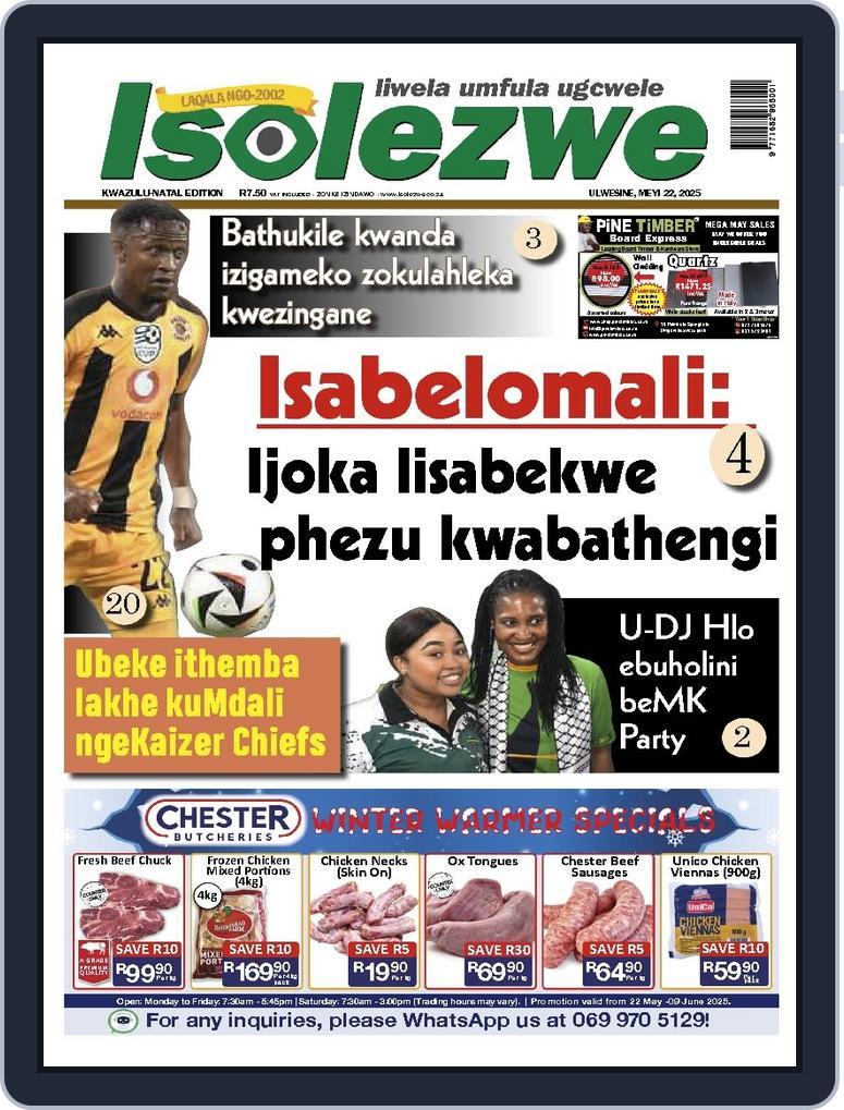 Isolezwe May 22nd, 2025 Digital Back Issue Cover
