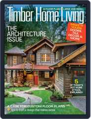 Timber Home Living (Digital) Subscription                    November 1st, 2019 Issue