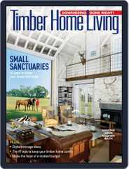 Timber Home Living (Digital) Subscription                    August 1st, 2019 Issue