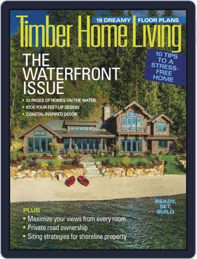Timber Home Living May 1st, 2019 Digital Back Issue Cover