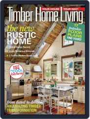 Timber Home Living (Digital) Subscription                    July 1st, 2018 Issue