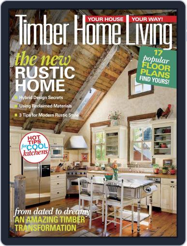 Timber Home Living July 1st, 2018 Digital Back Issue Cover