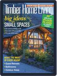 Timber Home Living (Digital) Subscription                    June 1st, 2018 Issue
