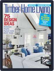 Timber Home Living (Digital) Subscription                    March 1st, 2018 Issue