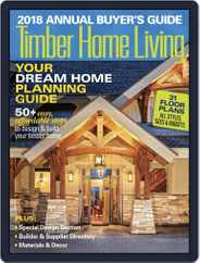 Timber Home Living (Digital) Subscription                    January 1st, 2018 Issue