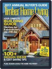Timber Home Living (Digital) Subscription                    January 1st, 2017 Issue