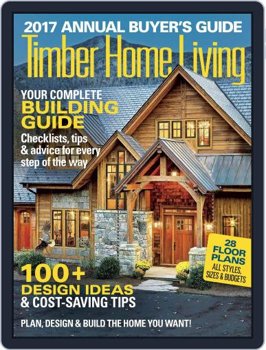 Timber Home Living January 1st, 2017 Digital Back Issue Cover