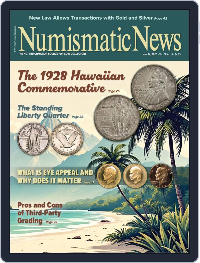 Numismatic News (Digital) Subscription                    June 24th, 2025 Issue