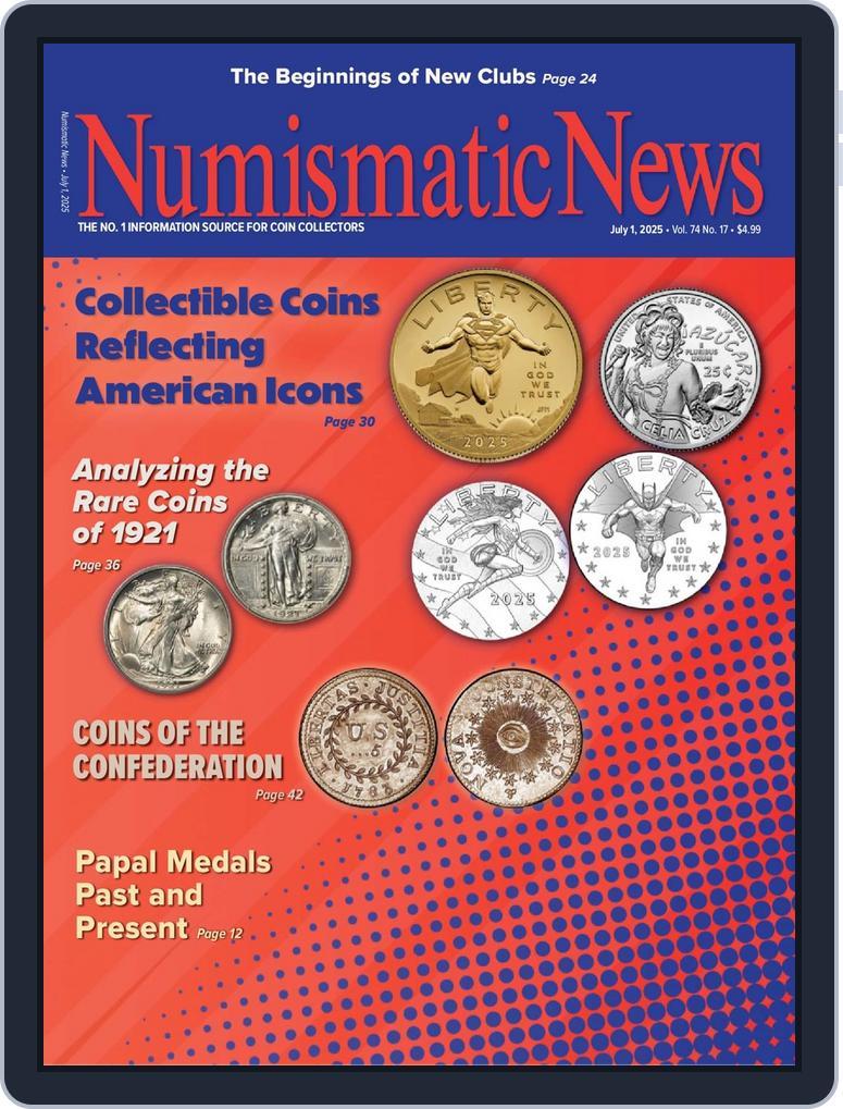 Numismatic News (Digital) Subscription                    July 1st, 2025 Issue