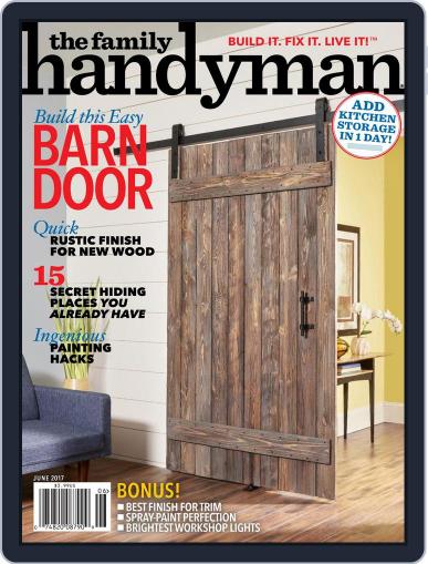 Family Handyman June 1st, 2017 Digital Back Issue Cover