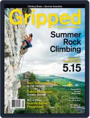 Gripped: The Climbing (Digital) Subscription                    June 1st, 2016 Issue