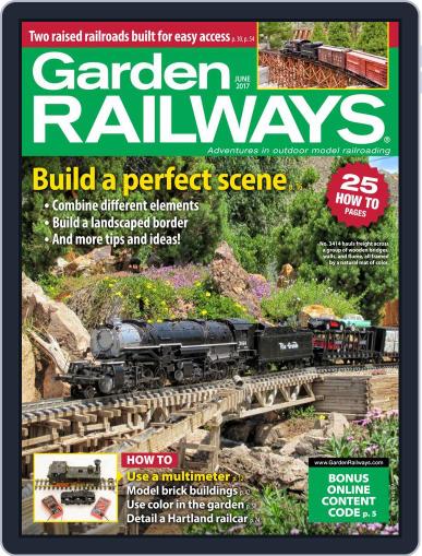 Garden Railways (Digital) June 1st, 2017 Issue Cover