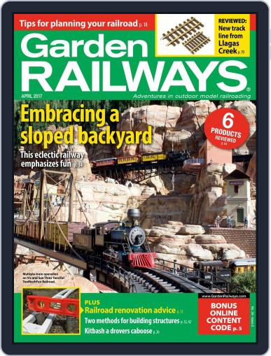 Garden Railways April 1st, 2017 Digital Back Issue Cover