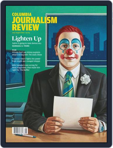 Columbia Journalism Review July 1st, 2013 Digital Back Issue Cover