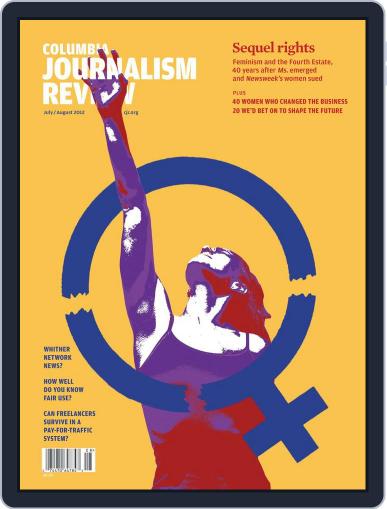 Columbia Journalism Review July 7th, 2012 Digital Back Issue Cover