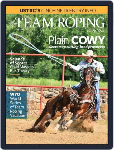 The Team Roping Journal July 1st, 2018 Digital Back Issue Cover