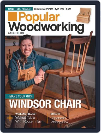 Popular Woodworking June 1st, 2019 Digital Back Issue Cover