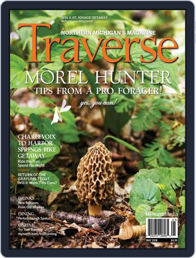 Traverse, Northern Michigan's May 1st, 2018 Digital Back Issue Cover