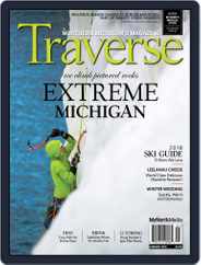 Traverse, Northern Michigan's (Digital) Subscription January 1st, 2018 Issue
