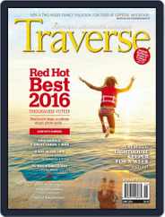 Traverse, Northern Michigan's (Digital) Subscription June 1st, 2016 Issue