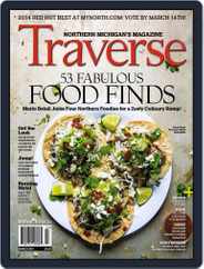 Traverse, Northern Michigan's (Digital) Subscription February 17th, 2014 Issue