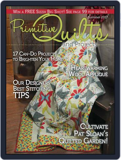 Primitive Quilts And Projects (Digital) June 1st, 2017 Issue Cover