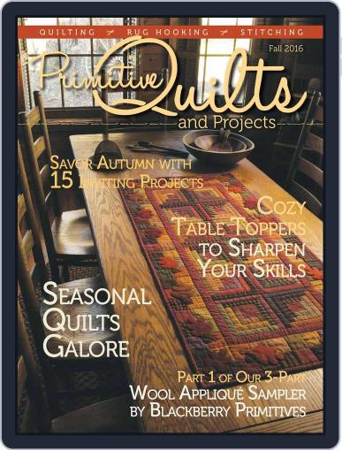 Primitive Quilts And Projects (Digital) July 1st, 2016 Issue Cover