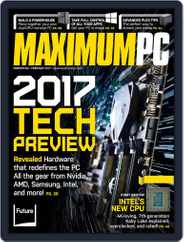 Maximum PC (Digital) Subscription February 1st, 2017 Issue
