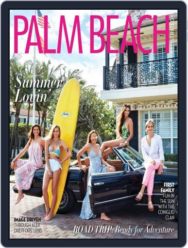 Palm Beach Illustrated July 1st, 2017 Digital Back Issue Cover