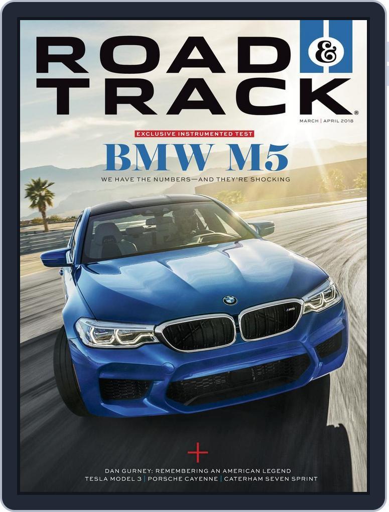 Road & Track (Digital) Subscription                    March 1st, 2018 Issue