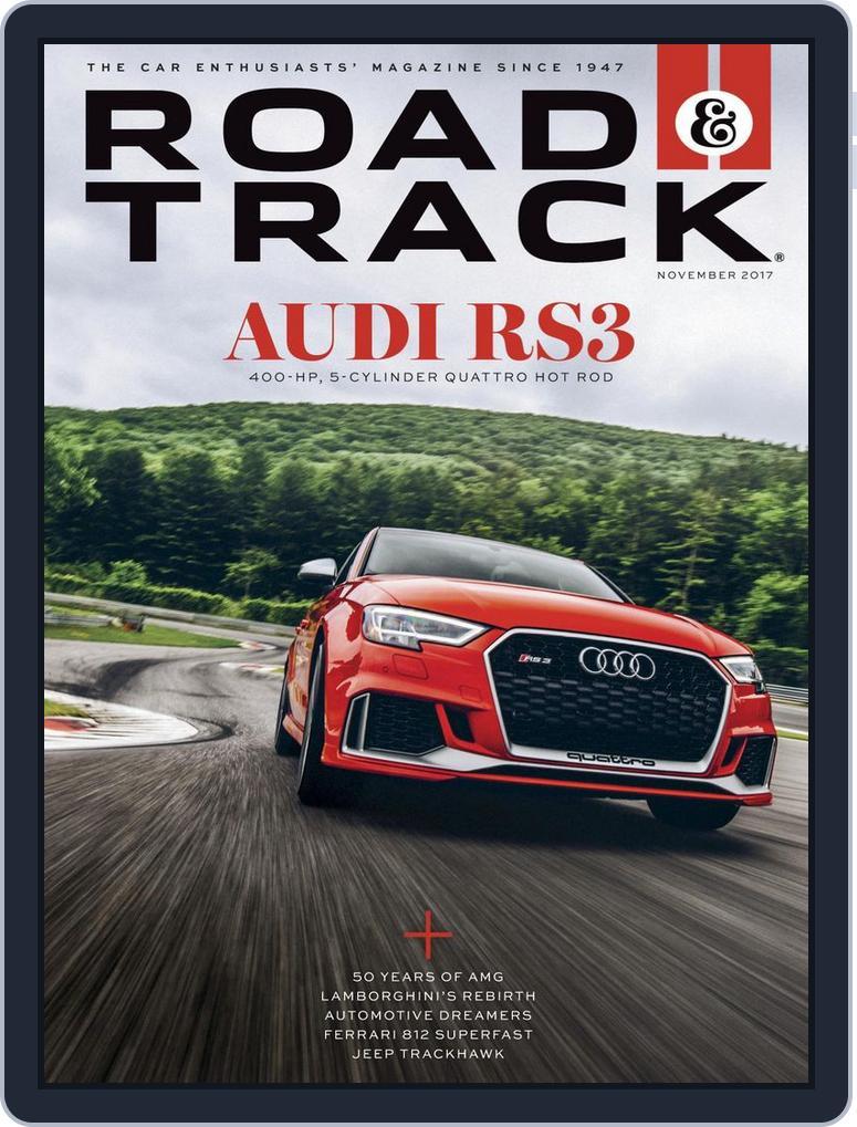 Road & Track (Digital) Subscription                    November 1st, 2017 Issue