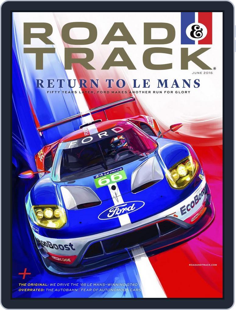 Road & Track (Digital) Subscription                    June 1st, 2016 Issue