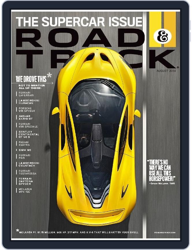 Road & Track (Digital) Subscription                    August 1st, 2014 Issue