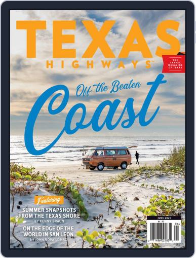 Texas Highways June 1st, 2020 Digital Back Issue Cover
