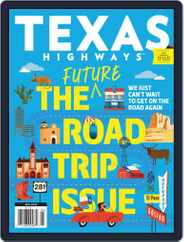 Texas Highways (Digital) Subscription                    May 1st, 2020 Issue