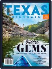 Texas Highways (Digital) Subscription                    July 1st, 2019 Issue