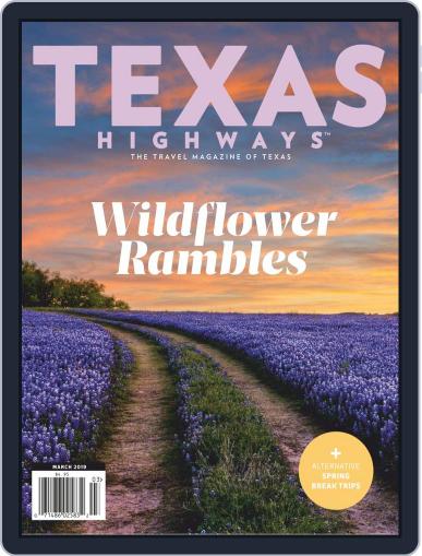 Texas Highways March 1st, 2019 Digital Back Issue Cover