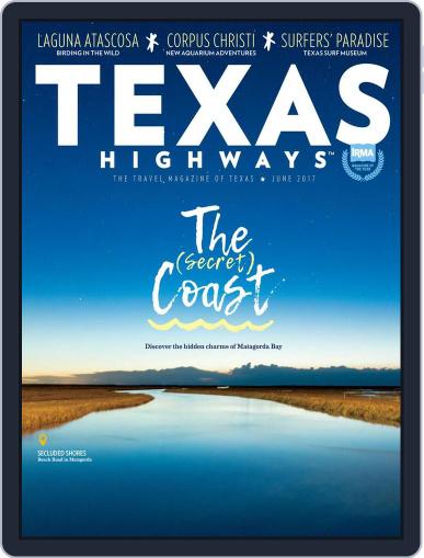 Texas Highways June 1st, 2017 Digital Back Issue Cover