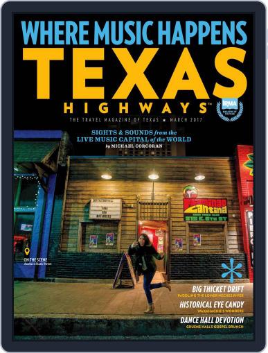 Texas Highways March 1st, 2017 Digital Back Issue Cover