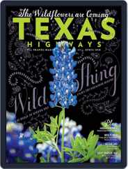 Texas Highways (Digital) Subscription                    March 18th, 2016 Issue