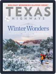 Texas Highways (Digital) Subscription                    December 1st, 2015 Issue