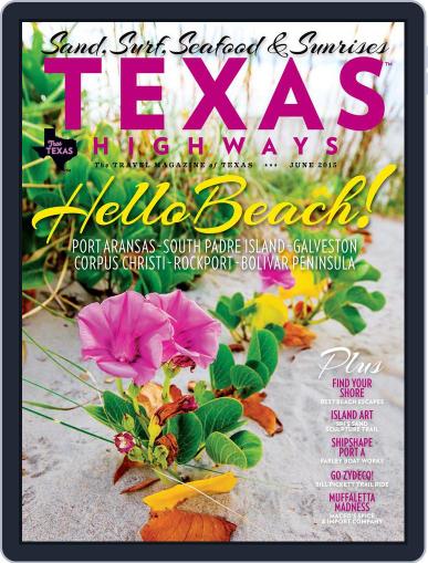 Texas Highways June 1st, 2015 Digital Back Issue Cover