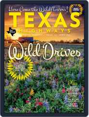 Texas Highways (Digital) Subscription                    April 1st, 2015 Issue