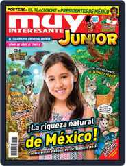 Muy Interesante Junior Mexico (Digital) Subscription                    June 1st, 2019 Issue